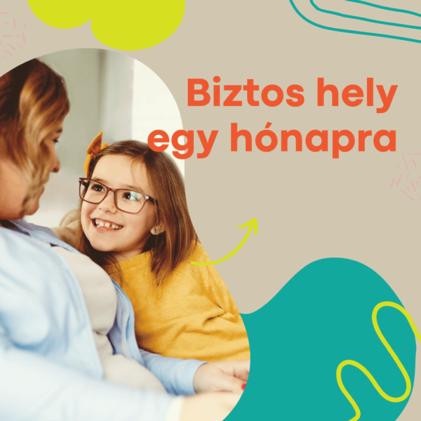 Biztos hely egy hónapra