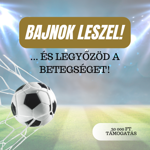 Bajnok leszel!